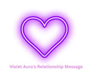 violet aura relationship message
