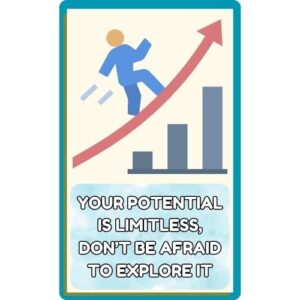Your Potential is Limitless Don’t Be Afraid to Explore It
