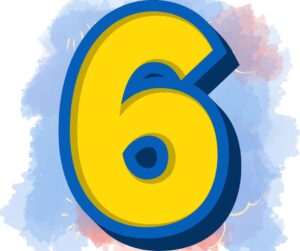 The Meaning of a Birthday Ending in 6: A Life of Love Responsibility and Harmony